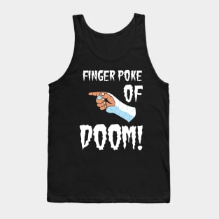 Finger Poke of Doom Tank Top